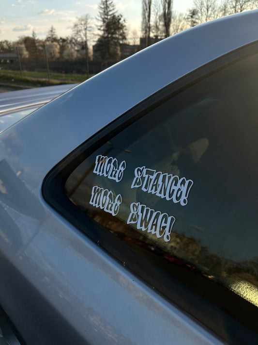 More stance more swag decal